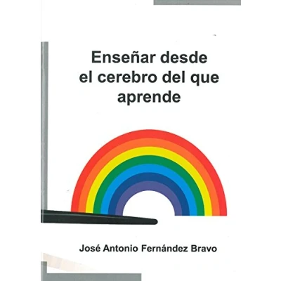 Imagen de Enseñar desde el cerebro del que aprende (SIN COLECCION)