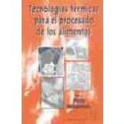 Imagen de Tecnologias Termicas Para El Procesado De Los Alimentos