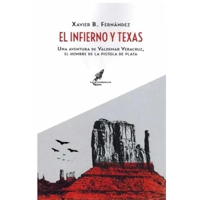 Imagen de El infierno y Texas (SIN COLECCION)