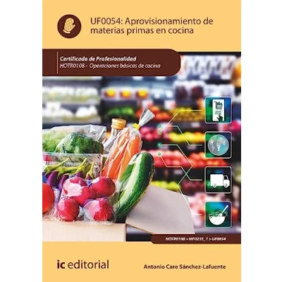 Imagen de Aprovisionamiento de materias primas en cocina. HOTR0108 Operaciones básicas cocina
