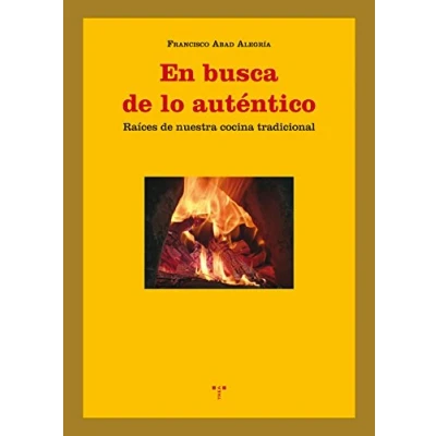Imagen de En busca de lo auténtico: Raíces nuestra cocina tradicional (La Comida la Vida)
