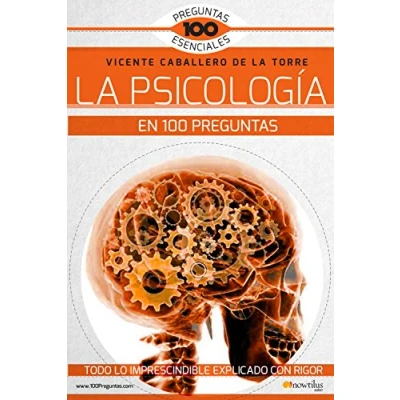 Imagen de La Psicología en 100 Preguntas (100 Esenciales)