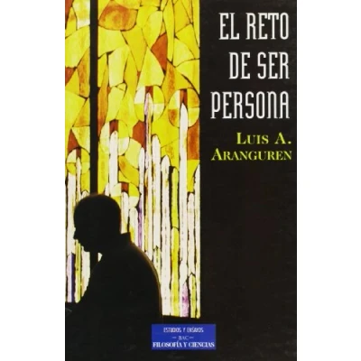 Imagen de El reto de ser persona: Un aproximación a la antropología Jean Lacroix (ESTUDIOS Y ENSAYOS)