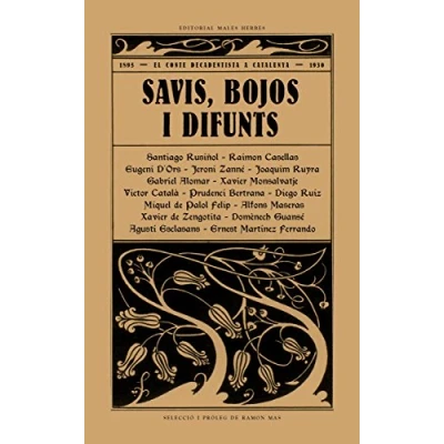 Imagen de Savis Bojos I Difunts: El conte decadentista a Catalunya (1895 1930) (DISTORSIONS)