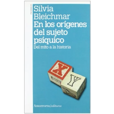 Imagen de En Los Orígenes Del Sujeto Psíquico: mito a la historia (PSICOLOGIA Y PSICOANALISIS)