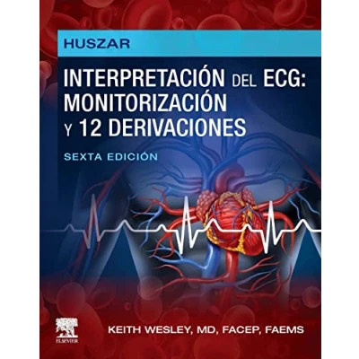 Imagen de Huszar. interpretación del ECG: monitorización y 12 derivaciones: Guía práctica para la el tratamiento