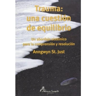 Imagen de Trauma: una cuestión de equilibrio (CONCIENCIA Y EMOCION)