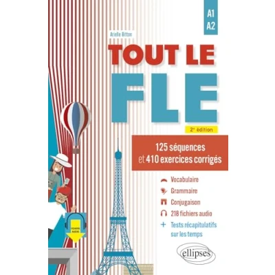 Imagen de Tout le FLE (Français langue étrangère) A1 A2: 125 séquences et 410 exercices corrigés. (Fichiers audio)