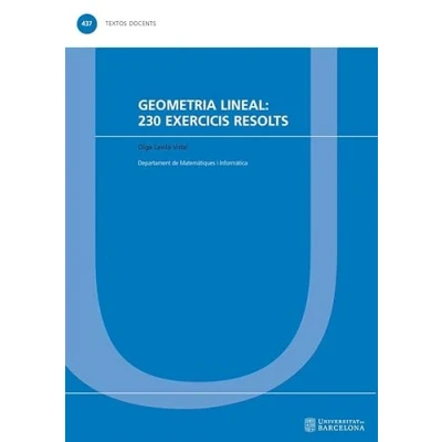 Imagen de Geometria Lineal: 230 Exercicis Resolts