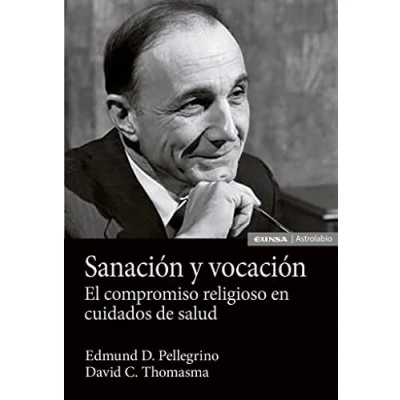 Imagen de Sanación y vocación: El compromiso religioso en cuidados de la salud (Astrolabio Antropología Ética)