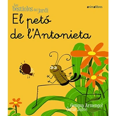 Imagen de El petó de l&#039;Antonieta: 1 (Les bestioles del jardí)