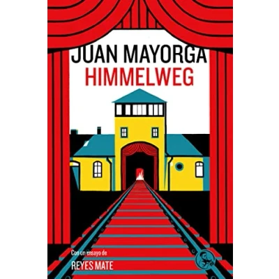 Imagen de Himmelweg: Con un ensayo de Reyes Mate: 52 (LIBROS ROBADOS)