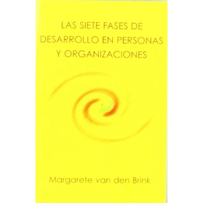 Imagen de Las Siete Fases De Desarrollo En Personas Y Organizaciones