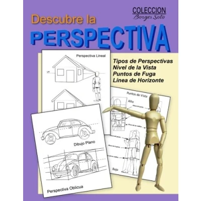 Imagen de Descubre la Perspectiva: Tecnicas para el Dibujo Tridimencional: Volume 5 (Coleccion Borges Soto)