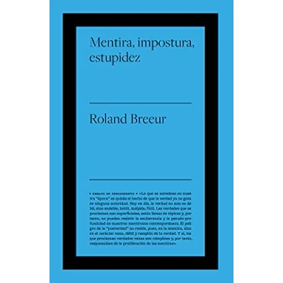 Imagen de Mentira, impostura y estupidez (ENSAYOS)