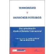 Imagen de Terrorismo y derechos humanos: Una aproximación desde el Derecho Internacional (SIN COLECCION)