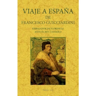 Imagen de Viaje a España de Francesco Guicciardini (SIN COLECCION)