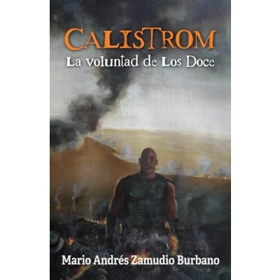 Imagen de Calistrom: La voluntad de Los Doce