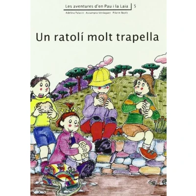 Imagen de Un ratolí molt trapella (En Pau i la Laia)