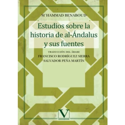 Imagen de Estudios sobre la historia de al Ándalus y sus fuentes (Letras Árabes)