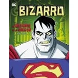 Imagen de Bizarro: La historia de su origen