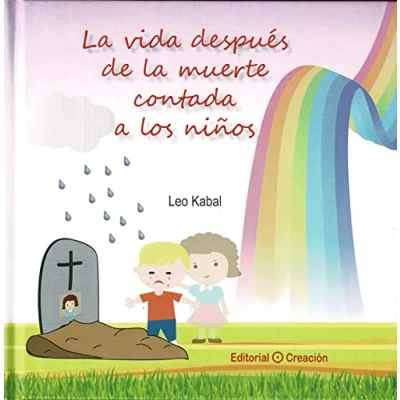 Imagen de la vida después de muerte contada a los niños (SIN COLECCION)