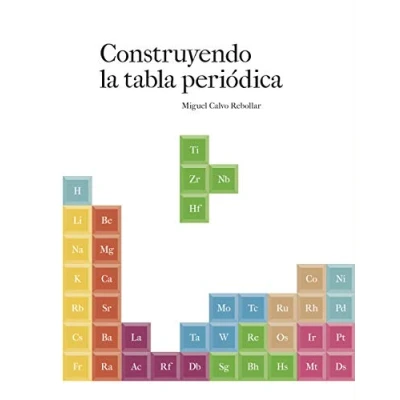 Imagen de Construyendo la Tabla periódica (DIVULGACION &amp; PRACTICO)