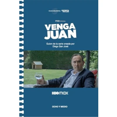 Imagen de Venga Juan: Guión de la serie creada por Diego San José (ESPIRAL SETENTA TECLAS)
