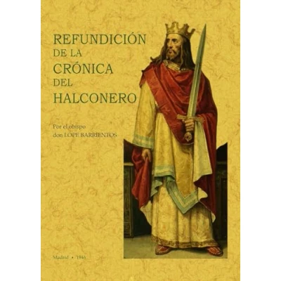 Imagen de Refundicion De La Cronica Del Halconero