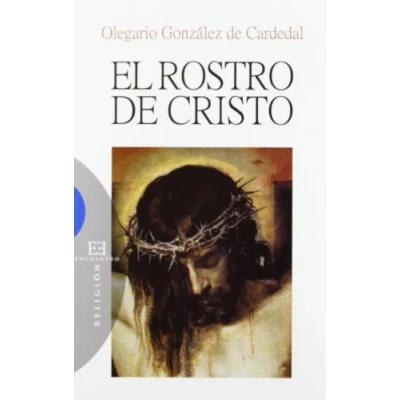 Imagen de El rostro de Cristo (Ensayo)