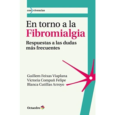 Imagen de En torno a la fibromialgia: Respuestas las dudas más frecuentes: 43 (Con vivencias)