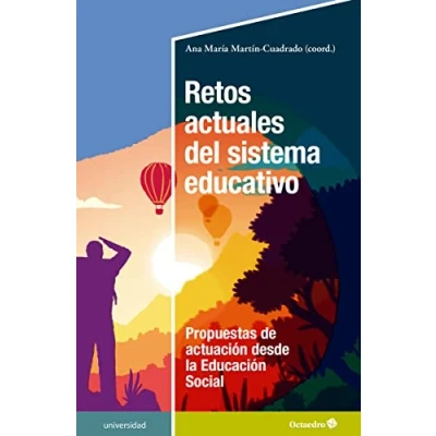 Imagen de Retos actuales del sistema educativo. Propuestas de actuación desde la educación Social: social (Universidad)
