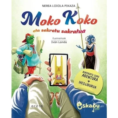 Imagen de Moko Koko Eta Sekretu Sakratua Nerea Loiola (autor)