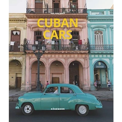 Imagen de Cuban Cars Karl Heinz Raach (autor)
