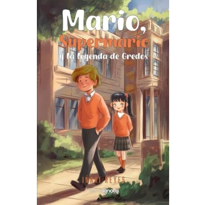 Imagen de Mario, Supermario y la leyenda de Gredos
