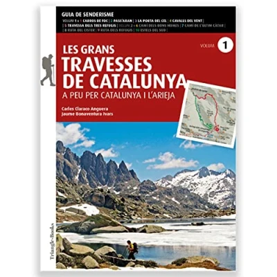 Imagen de Les grans Travesses de Catalunya (volum 1): A peu per i l&#039;Arieja