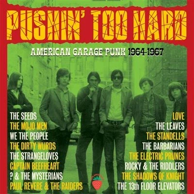 Imagen de PUSHIN&#039; TOO HARD AMERICAN GARAGE PUNK 1964 1967 3CD CLAMSHELL BOX
