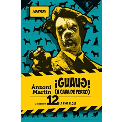 Imagen de ¡guaug!: A Cara De Perro (coleccion La Risa Floja 12)