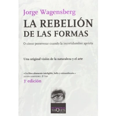 Imagen de la rebelión de las formas: o cómo perservar cuando incertidumbre aprieta: 84 (Metatemas)