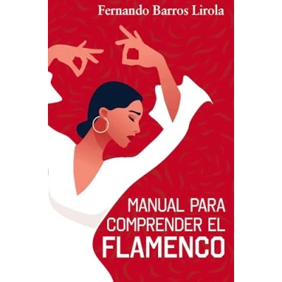 Imagen de MANUAL PARA COMPRENDER EL FLAMENCO: La esencia del flamenco es su música