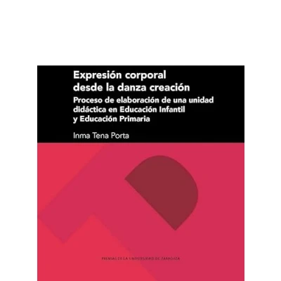 Imagen de EXPRESIÓN CORPORAL DESDE LA DANZA CREACIÓN (Textos Docentes)