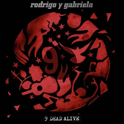 Imagen de 9 Dead Alive Rodrigo y Gabriela