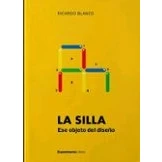 Imagen de La Silla. Ese Objeto De Diseño