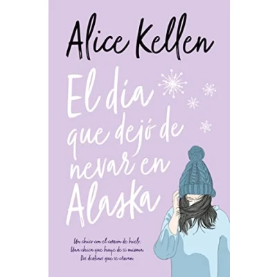 Imagen de El día que dejó de nevar en Alaska (Books4pocket romántica)