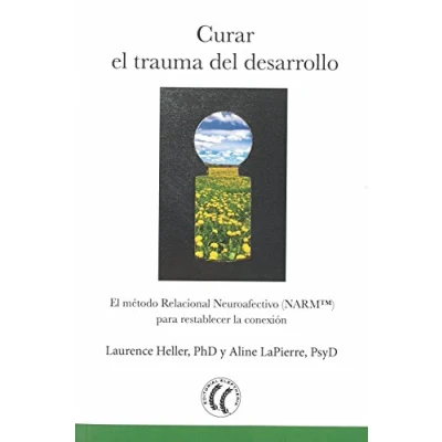Imagen de Curar El Trauma Del Desarrollo
