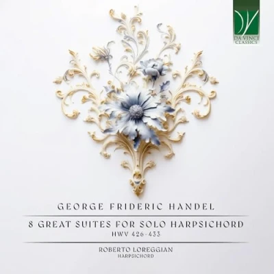 Imagen de 8 Great Suites For Solo Harpsichord Roberto Loreggian