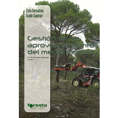 Imagen de Gestión de los aprovechamientos del medio forestal