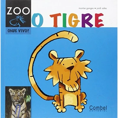 Imagen de O tigre (Cabalo ZOO. Onde vivo?)