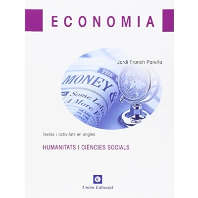 Imagen de Economia: Humanitats i Ciències Socials (Dinero, banca y finanzas) 9788472096011