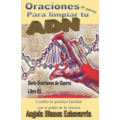 Imagen de Oraciones de guerra para limpiar tu ADN: Cambia genetica familiar con el poder la oracion: 2